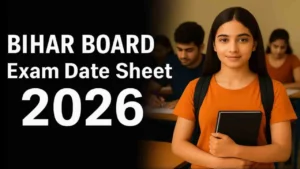 Bihar Board Date Sheet 2026 expected release date for Class 10 and 12