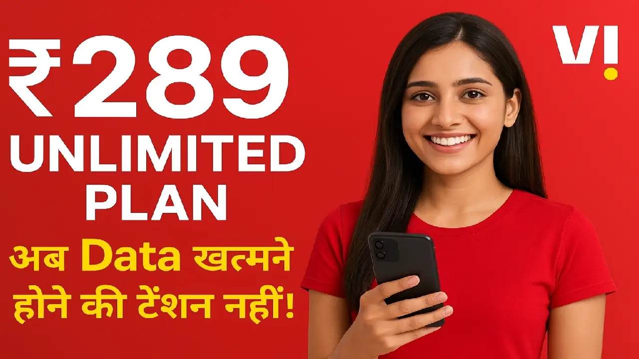 Vi ₹289 unlimited plan with daily data and unlimited calls